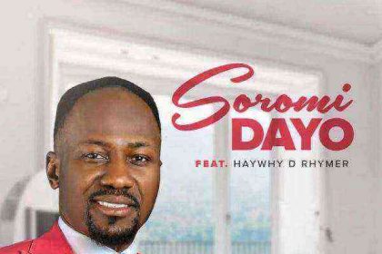 Johnson Suleman Ft. Haywhy De Rhymer Soromidayo