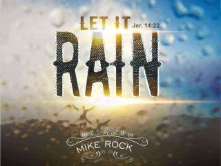 Mike Rock Let It Rain Gospellyrics.ng