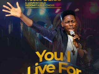 Moses Bliss You I Live For Gospellyricsng