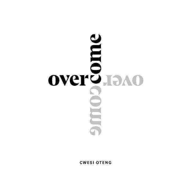 1587722160 952 Download Lyrics Overcome Cwesi Oteng