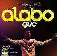 Download Lyrics Alabo Guc