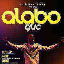 Download Lyrics Alabo Guc