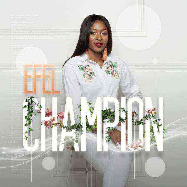 Download Lyrics Champion Efel