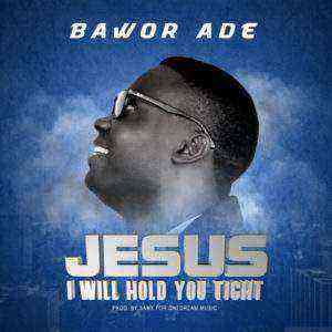 Download Lyrics Jesus I Will Hold You Tight