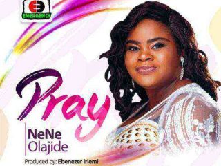 Download Lyrics Pray Nene Olajide