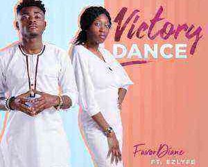 Download Lyrics Victory Dance Favor Diane Ft. Ez