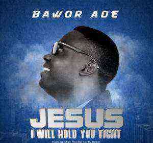 Download Lyrics Jesus I Will Hold You Tight