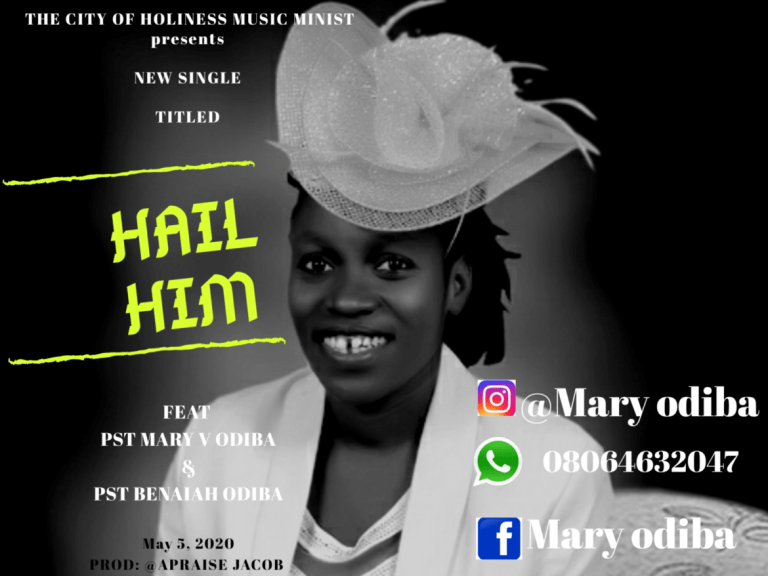 1590056527 726 Hail Him – Mary Odiba