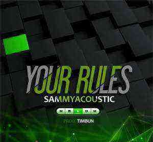 Download Lyrics Your Rules Sammy Acoustic