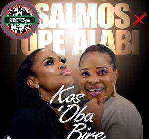 Kosoba Bire – Psalmos Feat Tope Alabi