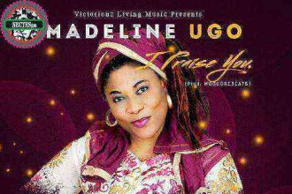 Music I Praise You – Madeline Ugo Madelineugo