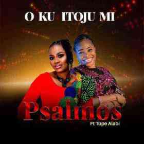 O Ku Itoju Mi Psalmos Ft. Tope Alabi 1