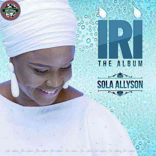 Sola Allyson Iri Gospellyrics.ng