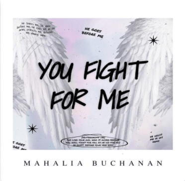 Mahalia Buchanan You Fight Ofr Me Gospellyrics.ng