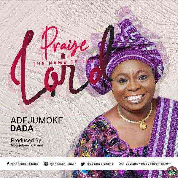 Lyrics Of Alagbada Ina By Adejumoke Dada