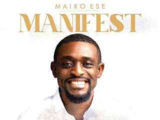 Manifest Song Lyrics Mairo Ese