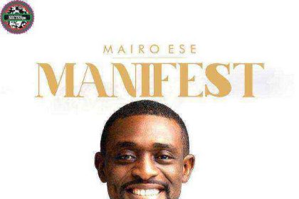 Manifest Song Lyrics Mairo Ese