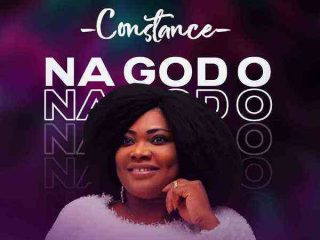 Na God O ~ Constance - Free Song Lyrics