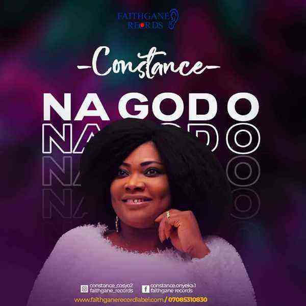 Na God O ~ Constance - Free Song Lyrics