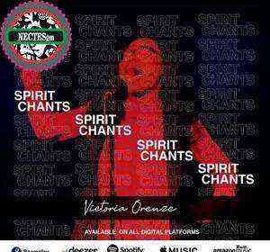 Spirit Chant Lyrics Victoria Orenze Ngospelmedia.net