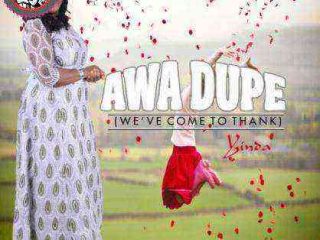 Awa Dupe (We'Ve Come To Thank) - Yinda Yoruba Gospel Lyrics