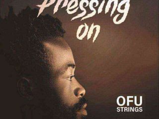 Download Audio Mp3: Pressing On - Ofustrings