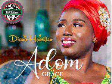 {Lyrics} Adom Grace - Diana Hamilton