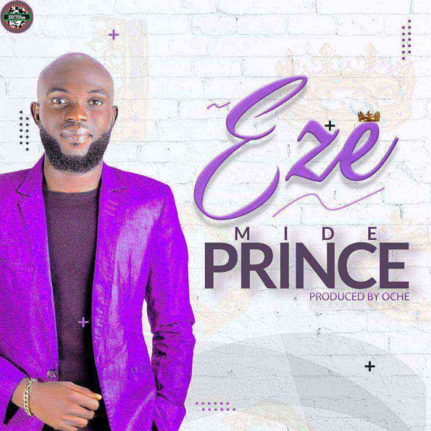 Lyrics: Eze - Mide Prince