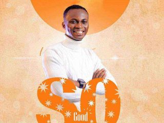 Lyrics: So Good - Ayotunde Olumide