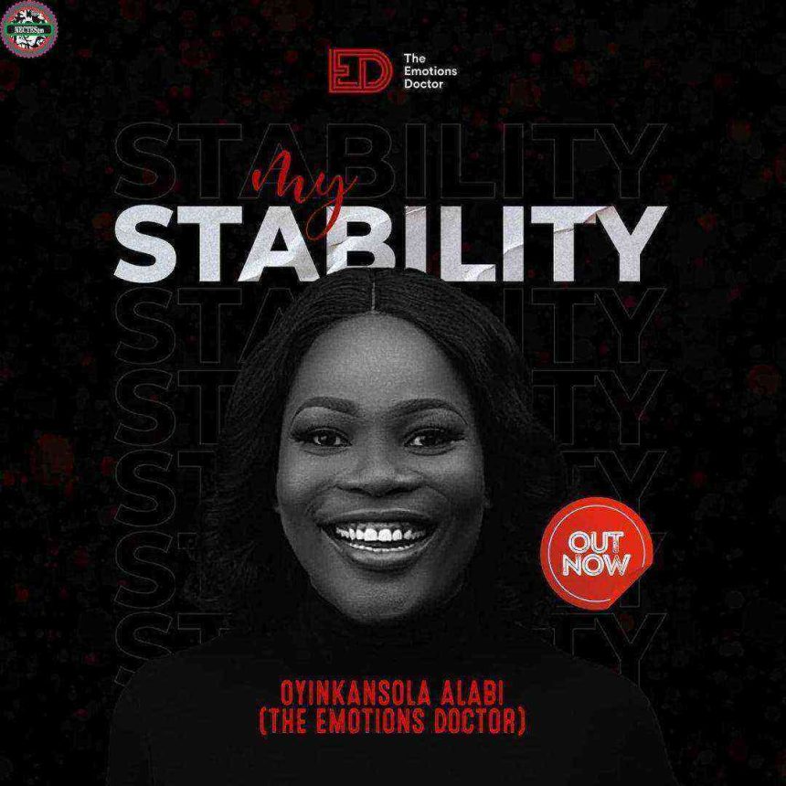 My Stability Lyrics Oyinkansola Alabi