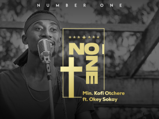 Number One Complete Lyrics - Koffi Otchere Ft. Okey Sokay