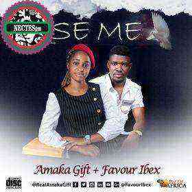 Use Me Lyrics - Amaka Gift Ft. Favour Ibex