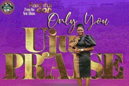 [Music + Lyrics] Only You - Uju Praise (Latest Songs 2020)