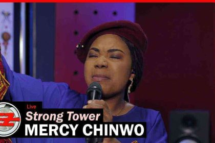 Strong Tower By Mercy Chinwo