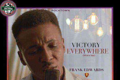 {Lyrics} Victory Everywhere - Frank Edwards