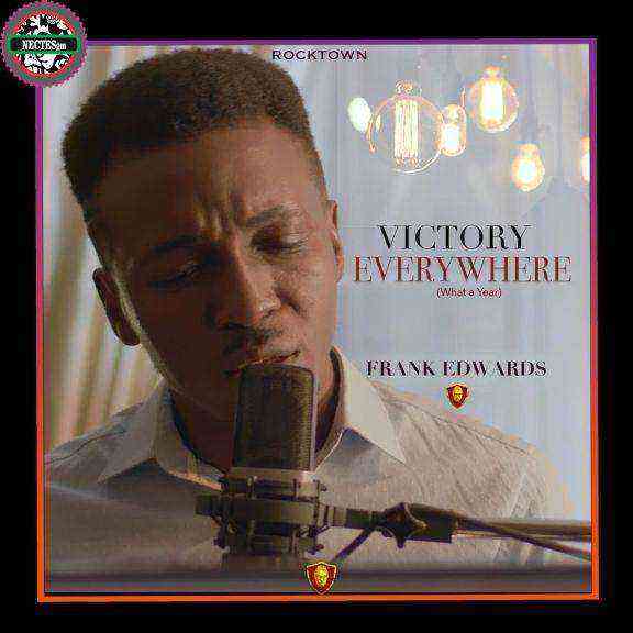 {Lyrics} Victory Everywhere - Frank Edwards