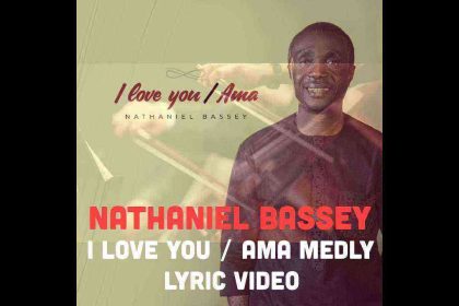 I Love You By Nathaniel Bassey Full Lyrics