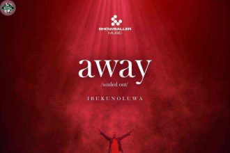 Away {Gospel Lyrics} - Ibukunoluwa