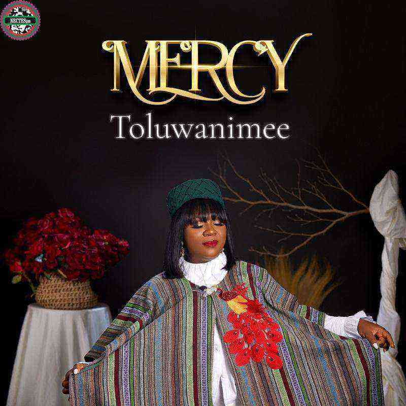 Mercy Song Lyrics Toluwanimee