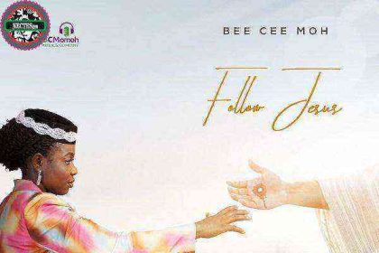 Music Video Follow Jesus Bee Cee Moh