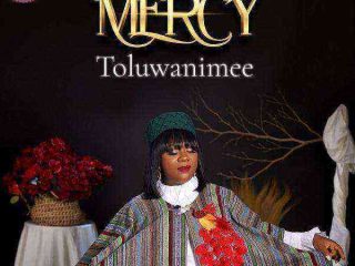 Music Video Mercy Toluwanimee 1