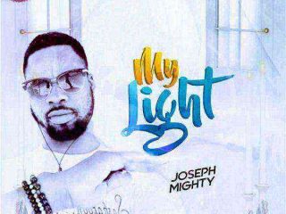 My Light By Joseph Mighty Full Lyrics