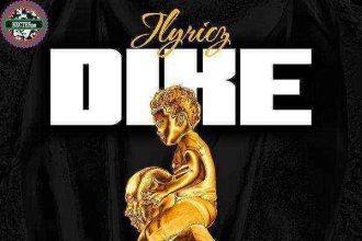 (Igbo Song + Lyrics) Dike - Jlyricz