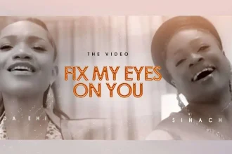 Fix My Eyes On You By Ada Ehi Ft Sinach Full Lyrics And Video