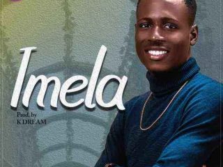 {Lyrics} Imela - Samuel Okemiri