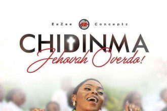 {Lyrics} Jehovah Overdo - Chidinma