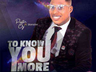 To Know You More - Pastor Ozi