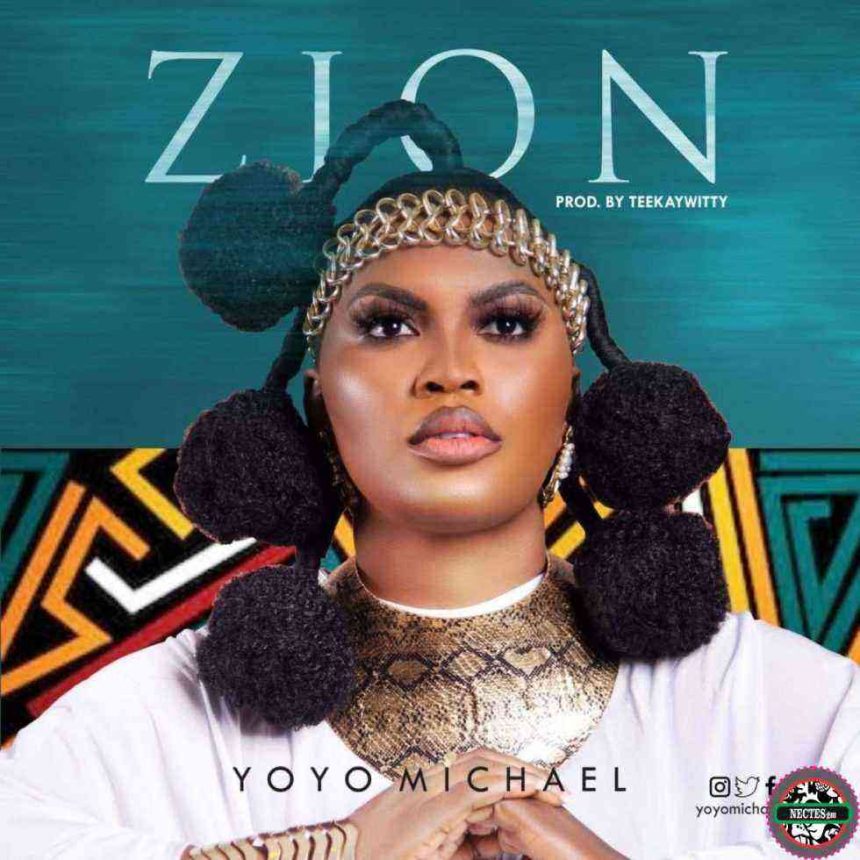 Free Lyrics Ngospelmedia.net Zion - Yoyo Michael