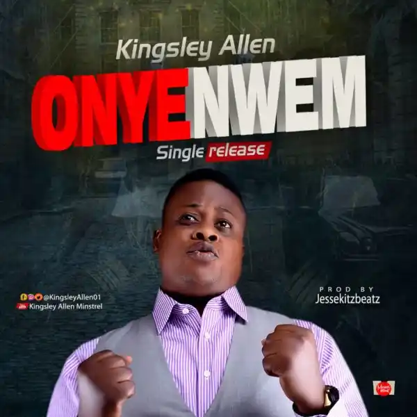 {Full Igbo Lyrics} Onyenwem - Kingsley Allen{Full Igbo Lyrics} Onyenwem - Kingsley Allen