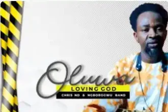 (Full Lyrics) Oluwa - Chris Nd &Amp; Ngborogwu Band